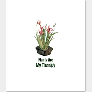 Plants Are My Therapy Posters and Art